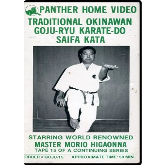 Mastering Traditional Okinawan Goju Ryu Karate Volume 15 by Morio Higaonna