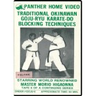 Mastering Traditional Okinawan Goju Ryu Karate Volume 6 by Morio Higaonna Mastering Traditional Okinawan Goju Ryu Karate Volume 6 by Morio Higaonna