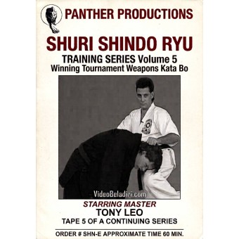 Shuri Shindo Ryu Vol 5 Winning Tournament Weapons Kata Bo by Tony Leo Shuri Shindo Ryu Vol 5 Winning Tournament Weapons Kata Bo by Tony Leo