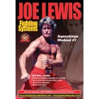 Joe Lewis Fighting Systems Vol 11 Supercharge Workout