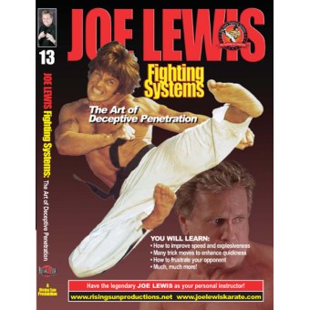 Joe Lewis Fighting Systems Vol 13 The Art of Deceptive Penetration