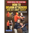 Krav Maga For Everyone How To Disarm Attackers and Get Away Safely by Rodrigo Artilheiro