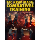 Tac Krav Maga Combatives Training by Daniel Longoria