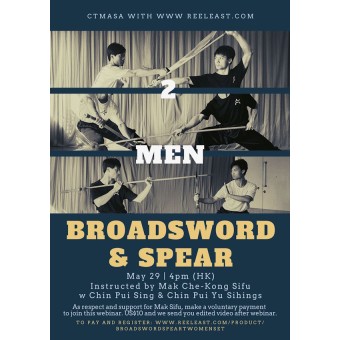 Broadsword and Spear Two Men Set Webinar Video by Mak Che Kong Broadsword and Spear Two Men Set Webinar Video by Mak Che Kong