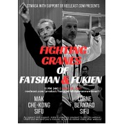 Fighting Cranes of Fatshan and Fukien by Lorne Bernard Sifu and Mak Che Kong Sifu