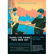 Hang Che Pang Two Men Set Webinar Video by Mak Che Kong Hang Che Pang Two Men Set Webinar Video by Mak Che Kong