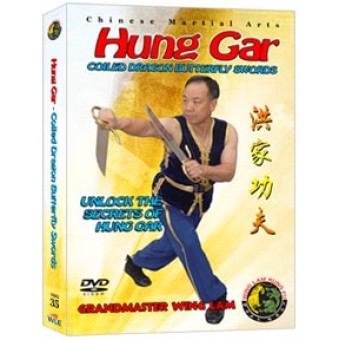 Hung Gar Coiled Dragon Butterfly Swords by Sifu Kwong Wing Lam Hung Gar Coiled Dragon Butterfly Swords by Sifu Kwong Wing Lam