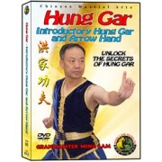 Hung Gar Introductory Hung Gar and Arrow Hand by Sifu Kwong Wing Lam