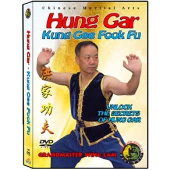Hung Gar Kung Gee Fook Fu Kuen Taming the Tiger by Sifu Kwong Wing Lam Hung Gar Kung Gee Fook Fu Kuen Taming the Tiger by Sifu Kwong Wing Lam