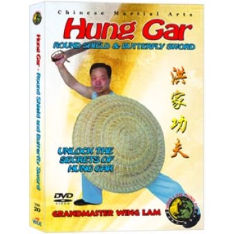 Hung Gar Round Shield and Butterfly Sword by Sifu Kwong Wing Lam Hung Gar Round Shield and Butterfly Sword by Sifu Kwong Wing Lam