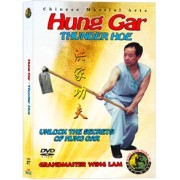 Hung Gar Thunder Hoe by Sifu Kwong Wing Lam Hung Gar Thunder Hoe by Sifu Kwong Wing Lam