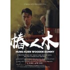 Hung Kuen Wooden Dummy Webinar Video by Mak Che Kong Sifu