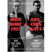 Iron Wire Fist and Sanchin Kata by Tino Ceberano Shihan and Mak Che Kong Sifu