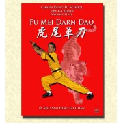 Kung Fu Jow Ga Fu Mei Darn Dao-Tiger Tail Broadsword by Sifu Sam Hing Fai Chan Kung Fu Jow Ga Fu Mei Darn Dao-Tiger Tail Broadsword by Sifu Sam Hing Fai Chan