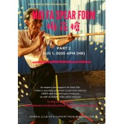 Long Weapon Series 2 Mui Fa Spear Webinar Part 2 by Mak Che Kong Long Weapon Series 2 Mui Fa Spear Webinar Part 2 by Mak Che Kong