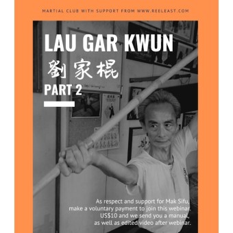 Long Weapon Series 3 Lau Gar Kwun Webinar Video Part 2 by Mak Che Kong