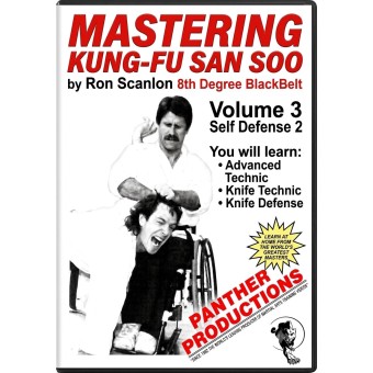 Mastering Kung Fu San Soo Vol 3 by Ron Scanlon Mastering Kung Fu San Soo Vol 3 by Ron Scanlon