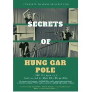 Secrets of Hung Gar Pole Webinar Video by Mak Che Kong Sifu