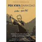 Short Weapons Series Pek Kwa Daan Dao Webinar Part 1 by Mak Che Kong Short Weapons Series Pek Kwa Daan Dao Webinar Part 1 by Mak Che Kong