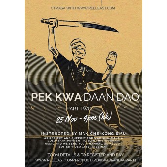 Short Weapons Series Pek Kwa Daan Dao Webinar Part 2 by Mak Che Kong