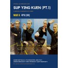 Sup Ying Kuen Webinar Video Part 1 by Mak Che Kong Sifu