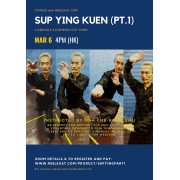 Sup Ying Kuen Webinar Video Part 1 by Mak Che Kong Sifu