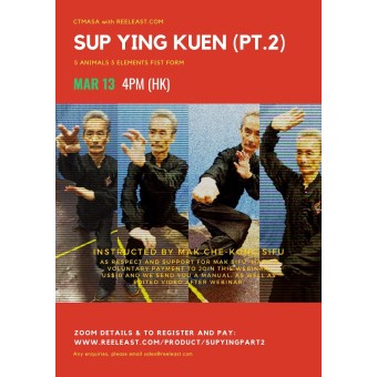 Sup Ying Kuen Webinar Video Part 2 by Mak Che Kong Sifu