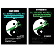 Tai Mantis Kung Fu Hidden Techniques and No Holds Barred Combat by Scott Cohen