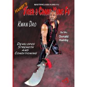 Tiger and Crane Kung Fu Vol 09 Kwan Dao by Donald Hamby Tiger and Crane Kung Fu Vol 09 Kwan Dao by Donald Hamby