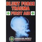 Blunt Force Trauma First Aid by John Klatt