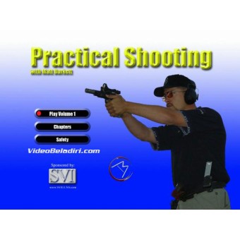 Practical Shooting Volume 1-Matt Burkett
