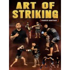 Art of Striking by Charles Martinez