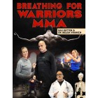 Breathing For Warriors MMA by Bas Rutten and Dr. Belisa Vranich