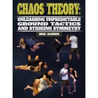 Chaos Theory Unleashing Unpredictable Ground Tactics and Striking Symmetry by Greg Jackson