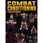 Combat Conditioning by Kirian Fitzgibbons