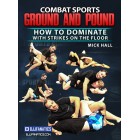 Combat Sports Ground and Pound by Mick Hall