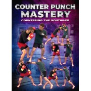 Counter Punch Mastery Countering the Southpaw by Firas Zahabi Counter Punch Mastery Countering the Southpaw by Firas Zahabi
