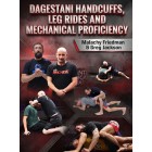 Dagestani Handcuffs Leg rides and Mechanical Proficiency by Malachy Friedman and Greg Jackson Dagestani Handcuffs Leg rides and Mechanical Proficiency by Malachy Friedman and Greg Jackson
