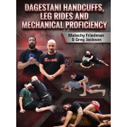 Dagestani Handcuffs Leg rides and Mechanical Proficiency by Malachy Friedman and Greg Jackson Dagestani Handcuffs Leg rides and Mechanical Proficiency by Malachy Friedman and Greg Jackson