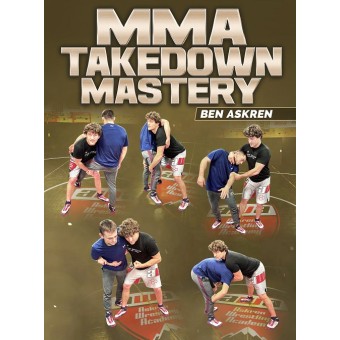 MMA Takedown Mastery by Ben Askren