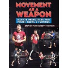 Movement as a Weapon by Stephen Thompson