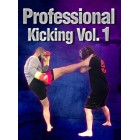 Professional Kicking Volume 1 by Firas Zahabi