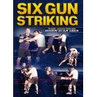 Six Gun Striking by Brandon Gibson