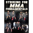 Striking For MMA Fundamentals by Richie Van Houten