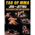 Tao of MMA Jiu Jitsu by Alberto Crane and Sam Coutts