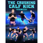 The Crushing Calf Kick by Katel Kubis