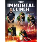 The Immortal Clinch by Matt Brown