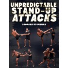 Unpredictable Stand-Up Attacks: High-Level Setups and Execution for Devastating Punches, Kicks by Georges St. Pierre