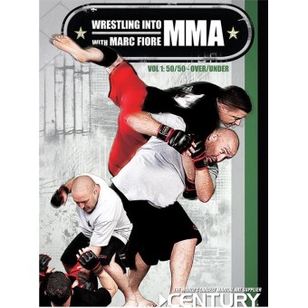 Wrestling Into MMA by Marc Fiore