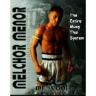 The Entire Muay Thai System-Melchor Menor